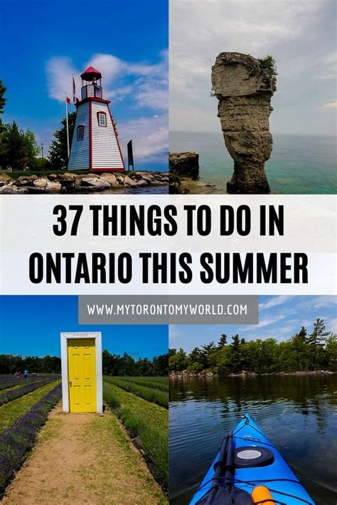 A Collage Of Photos With The Words 37 Things To Do In Ontario This Summer