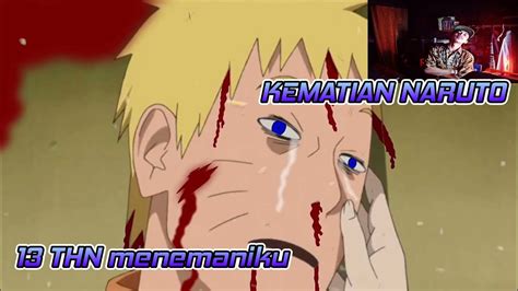 Kematian Naruto Naruto Mati Youtube