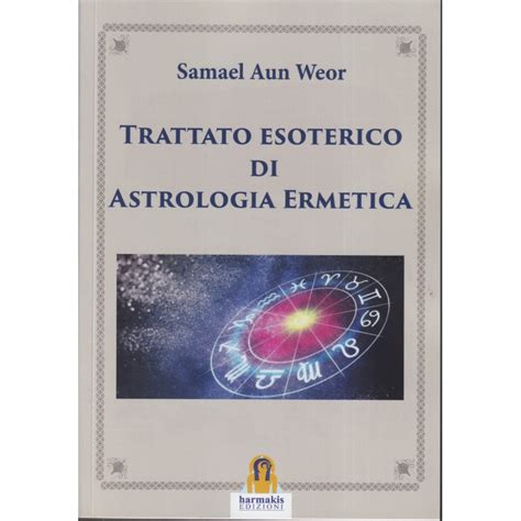 Trattato Esoterico Di Astrologia Ermetica