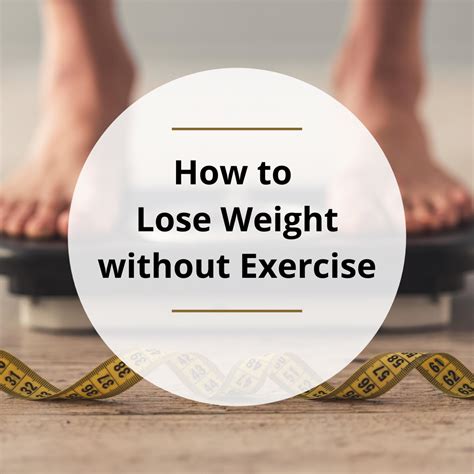 How To Lose Weight Without Exercise Dr Becky Fitness