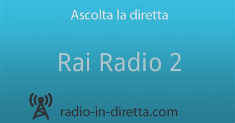 Euro 242.518.100,00 interamente versato cap. Rai Radio 2 - streaming (On air) | Radio in diretta