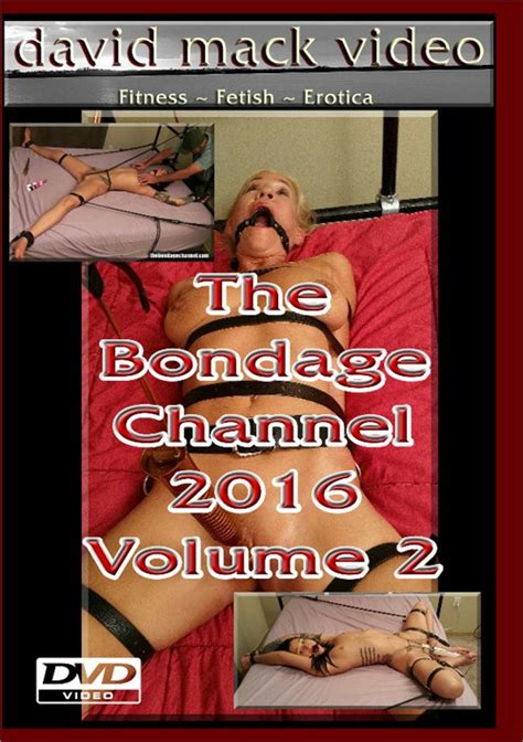Bondage Channel Vol The David Mack Video Productions Unlimited Streaming At Adult