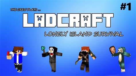 Minecraft Lonely Island Survival Ladcraft Episode 1 Youtube