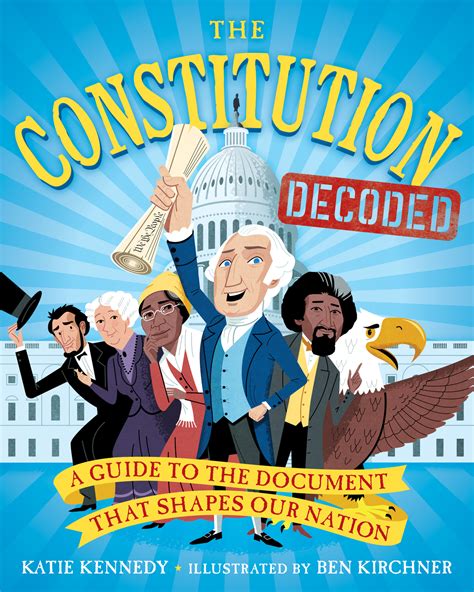 The Constitution Decoded A Guide To The Document That Shapes Our