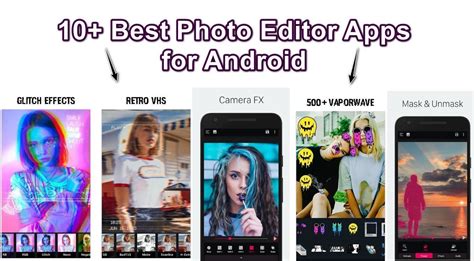 10 Best Photo Editing Apps For Android 2021 Updated