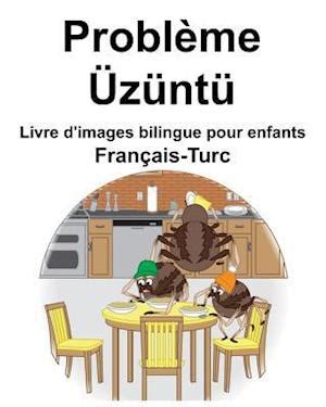 F Fran Ais Turc Probl Me Z Nt Livre D Images Bilingue Pour Enfants