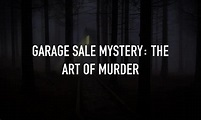 Garage Sale Mystery: The Art of Murder - Where to Watch and Stream ...