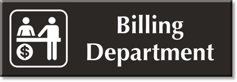 Billing Department Signs Billing Department Door Signs