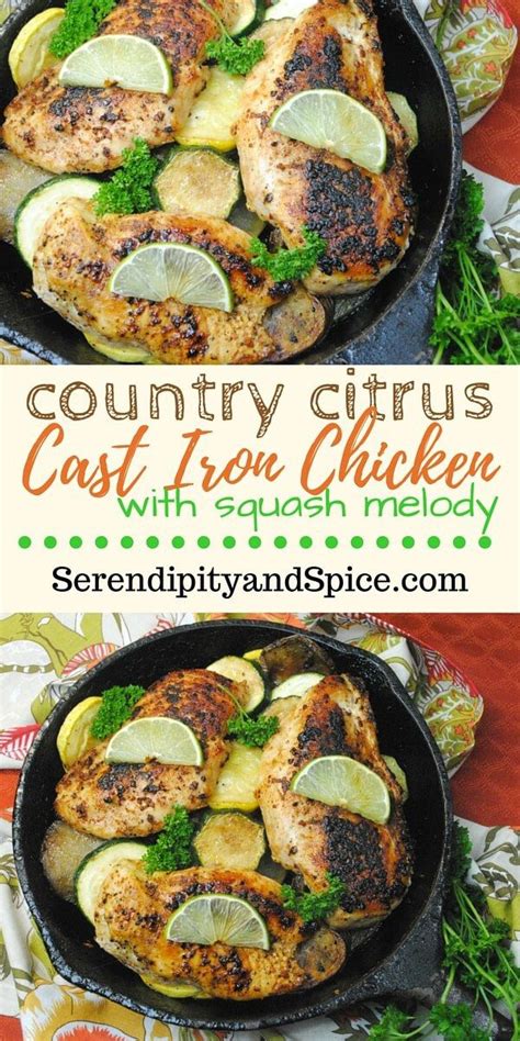 Cast Iron Country Citrus Chicken Recipe Food Recipes Easy Dinner