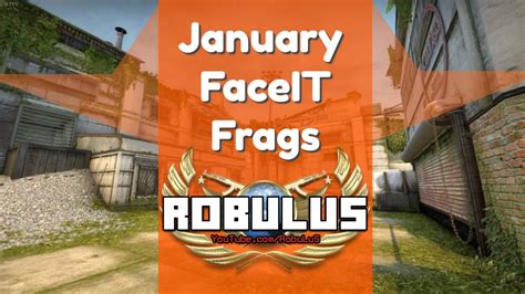 Faceit January 2020 Frags Youtube