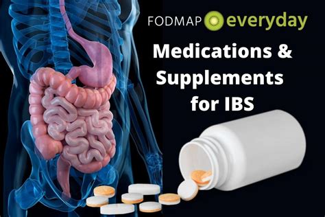 Medications Supplements For IBS FODMAP Everyday