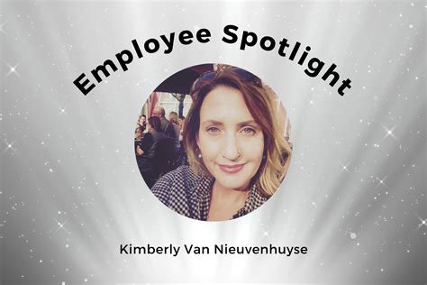 Employee Spotlight Kimberly Van Nieuvenhuyse