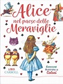 Alice nel Paese delle Meraviglie — Libro di Lewis Carroll - Charles ...
