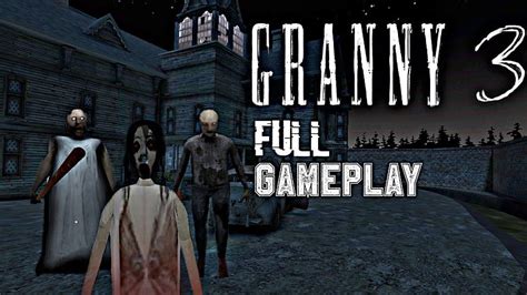 granny 3 full gameplay hd wallpaper pxfuel
