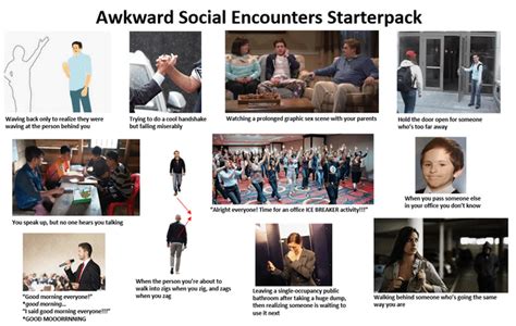 Awkward Social Encounters Starterpack Rstarterpacks