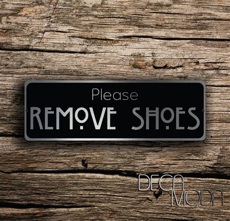 PLEASE REMOVE your SHOES Sign