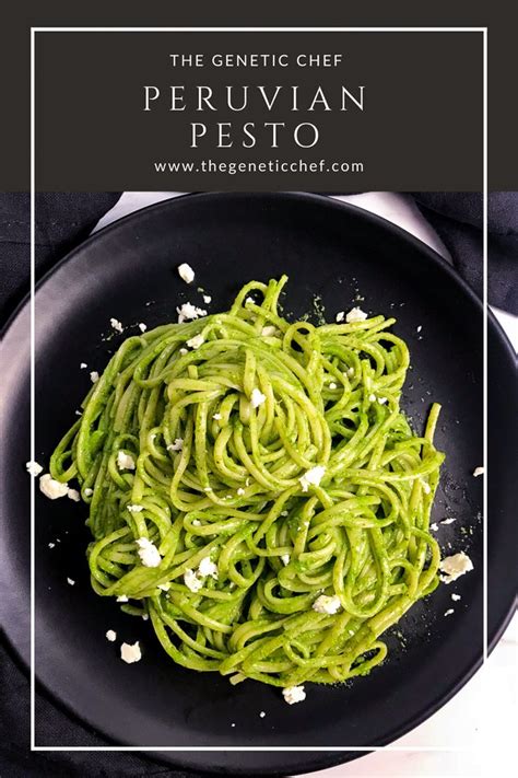 Peruvian Pesto Tallarines Verdes Is A Velvety And Flavorful Pesto Sauce Tossed With Pasta To