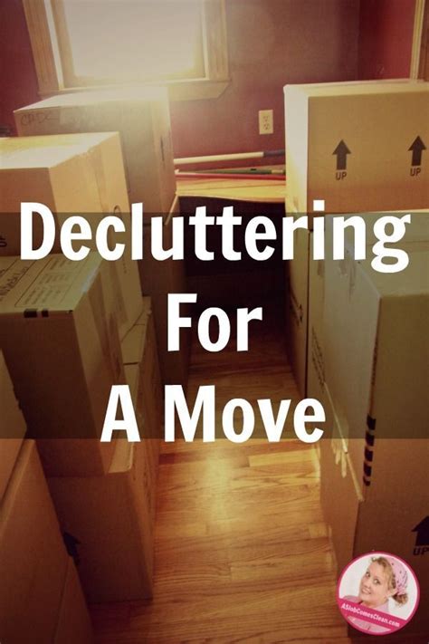 Declutter While Moving Houses Using Danas Decluttering Methods A
