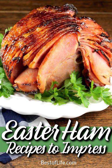 15 baked easter ham recipes to impress the best of life