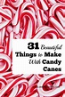 31 Beautiful Things to Make With Candy Canes | Fun christmas crafts ...