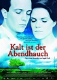 Kalt ist der Abendhauch - Die Filmstarts-Kritik auf FILMSTARTS.de