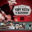 5 Rounds [5 Discs], Toby Keith - Shop Online for Music in Australia