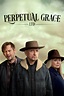 Perpetual Grace LTD (TV Series 2019- ) - Posters — The Movie Database ...