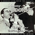 Live And Swingin' High by Tommy Dorsey (2010-01-19) - Amazon.com Music