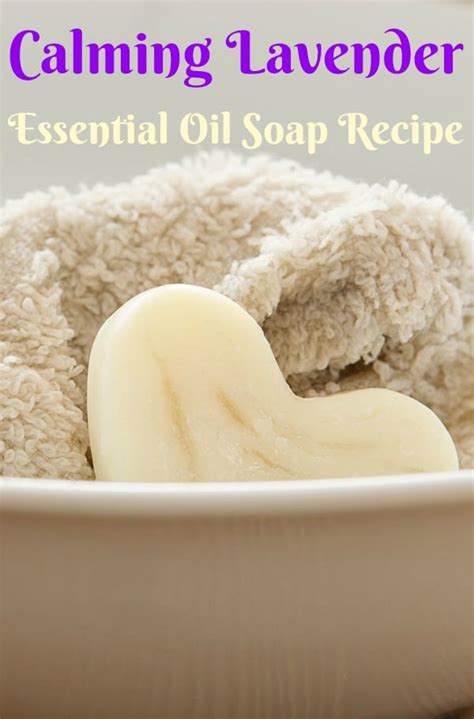 Lavender Essential Oil Soap Recipe