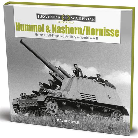 Hummel And Nashornhornisse Military Issue The 1 Source For High