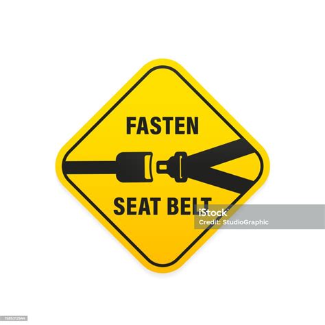 Fasten Your Seat Belt Sign Warning Wear Safety Belt Symbol Sign Isolated On White Background