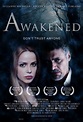 Awakened (2013) - FilmAffinity