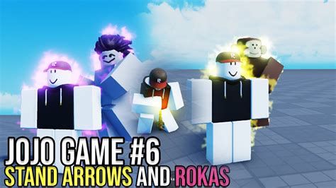 How To Make A Roblox Jojo Game 6 Stand Arrows Rokas More Stands