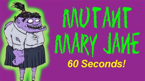 Seconds Trying To Get Mutant Mary Jane Youtube