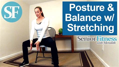 Senior Fitness Simple Seated Posture And Balance Exercises With