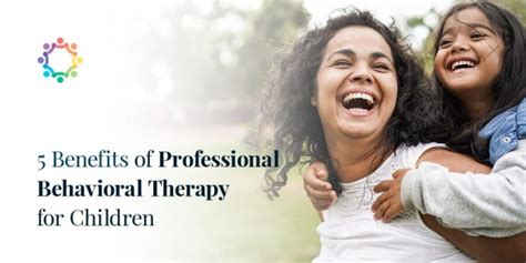 5 Benefits Of Professional Behavioral Therapy For Children