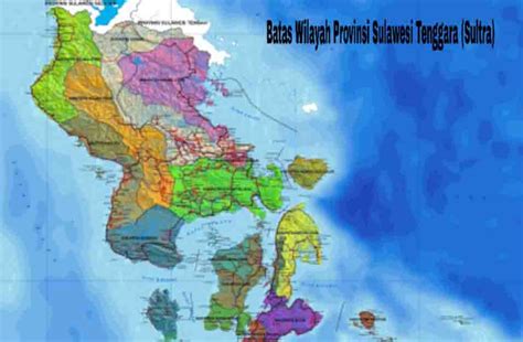 Batas Wilayah Provinsi Sulawesi Tenggara Sultra Fakta Dan Info Daerah Indonesia