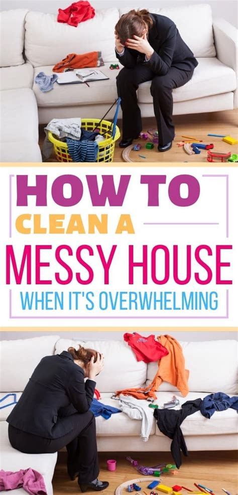 How To Clean A Messy House When Youre Overwhelmed 4 Easy Steps Messy House Cleaning Hacks