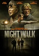 Night Walk (2019) - IMDb