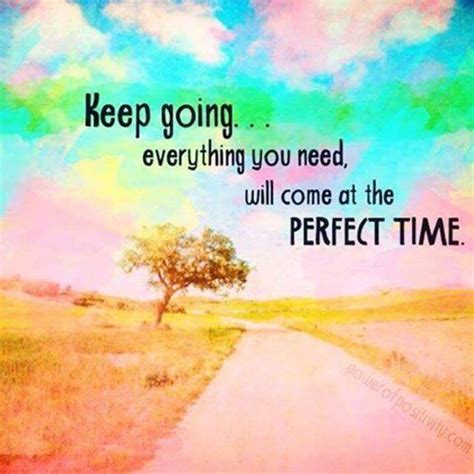 Keep Going Life Quotes Quotes Positive Quotes Quote Life Positive Wise