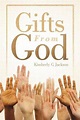 Gifts from God by Kimberly G. Jackson (English) Paperback Book Free ...