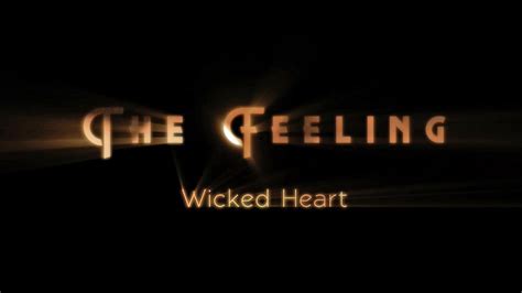 The Feeling Wicked Heart Lyric Video Youtube