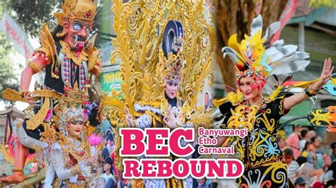 Bec Banyuwangi 2022 Karnaval Kota Banyuwangi Mas Tiyo Frengky