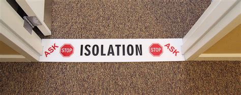Isolation Sign