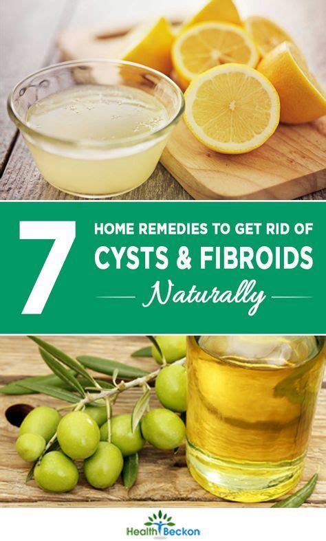 7 Home Remedies To Get Rid Of Cysts And Fibroids Naturally Natural