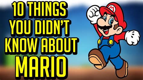 10 Things You Didnt Know About Mario Youtube