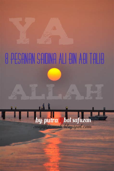 8 Pesanan Saidina Ali Bin Abi Talib Zauji Fi Jannah Com