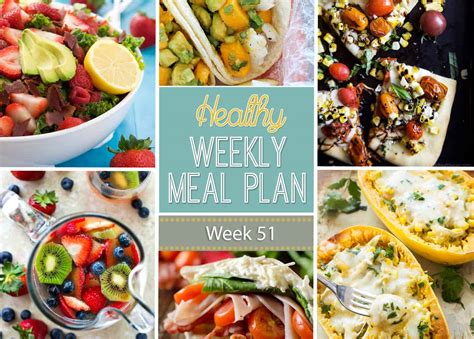 Healthy Weekly Meal Plan Week 51 Whole And Heavenly Oven