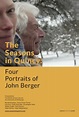 The Seasons In Quincy: Four Portraits Of John Berger - 2016 | Filmow