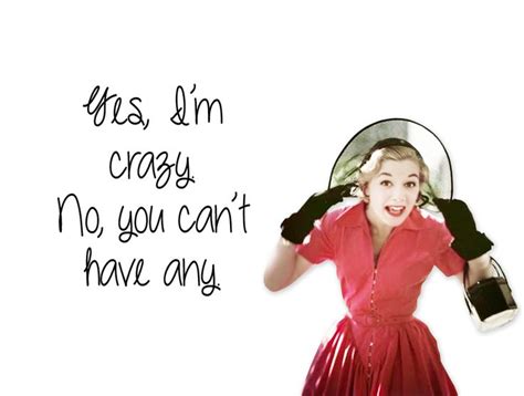 Quirky Quotes By Vintage Jennie Crazy Selfish Quirky Quotes